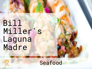 Bill Miller's Laguna Madre Seafood Company