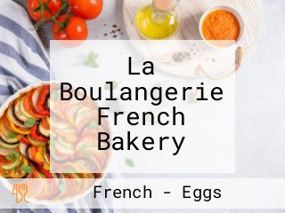 La Boulangerie French Bakery
