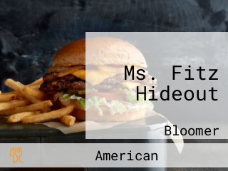 Ms. Fitz Hideout