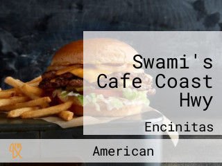 Swami's Cafe Coast Hwy