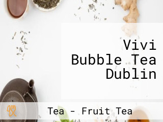 Vivi Bubble Tea Dublin