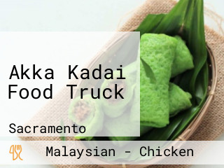 Akka Kadai Food Truck