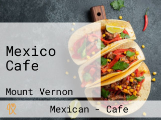 Mexico Cafe