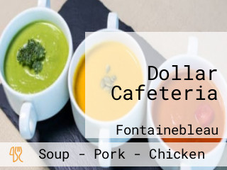 Dollar Cafeteria
