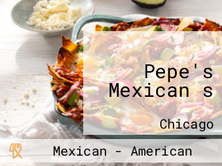 Pepe's Mexican s