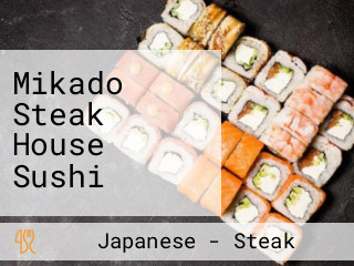 Mikado Steak House Sushi