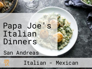 Papa Joe's Italian Dinners