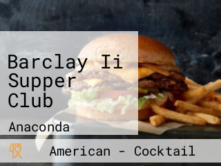 Barclay Ii Supper Club