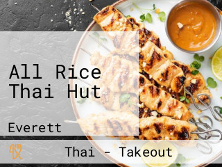 All Rice Thai Hut