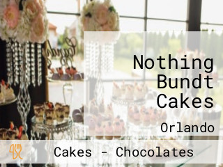 Nothing Bundt Cakes