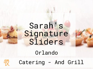 Sarah's Signature Sliders