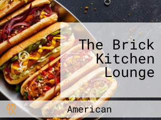The Brick Kitchen Lounge
