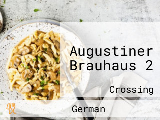 Augustiner Brauhaus 2