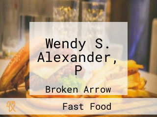 Wendy S. Alexander, P