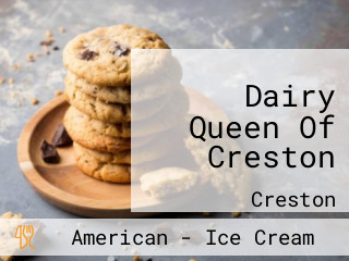 Dairy Queen Of Creston