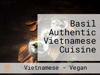 Basil Authentic Vietnamese Cuisine