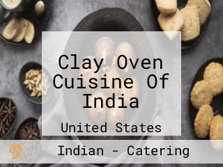 Clay Oven Cuisine Of India