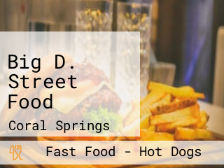 Big D. Street Food