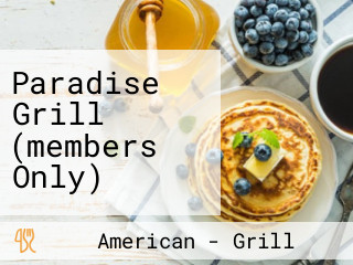 Paradise Grill (members Only)