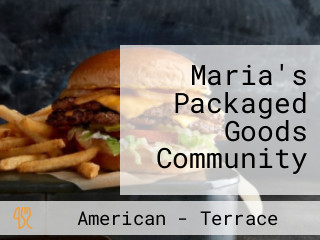 Maria's Packaged Goods Community