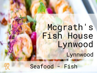 Mcgrath's Fish House Lynwood