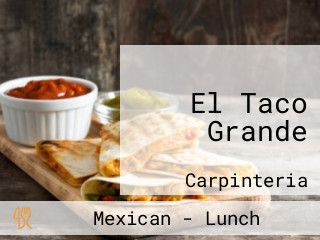 El Taco Grande