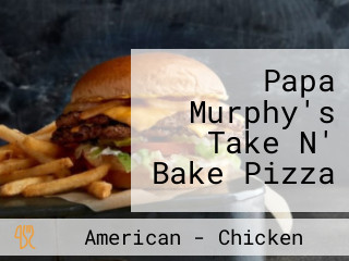 Papa Murphy's Take N' Bake Pizza