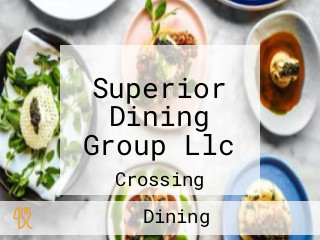 Superior Dining Group Llc