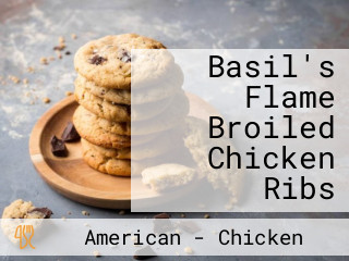 Basil's Flame Broiled Chicken Ribs