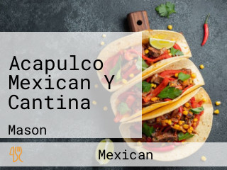 Acapulco Mexican Y Cantina