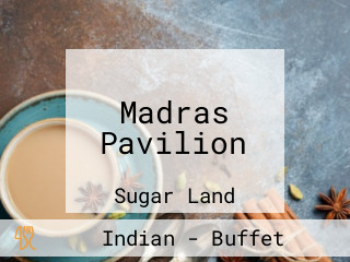Madras Pavilion