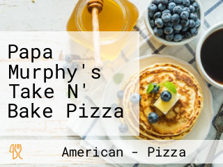 Papa Murphy's Take N' Bake Pizza