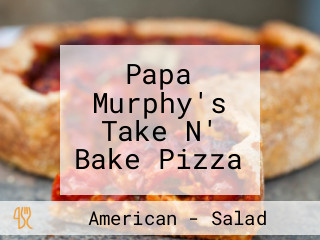 Papa Murphy's Take N' Bake Pizza