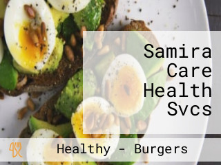 Samira Care Health Svcs
