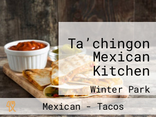 Ta’chingon Mexican Kitchen