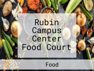 Rubin Campus Center Food Court