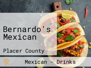 Bernardo's Mexican