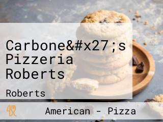 Carbone&#x27;s Pizzeria Roberts