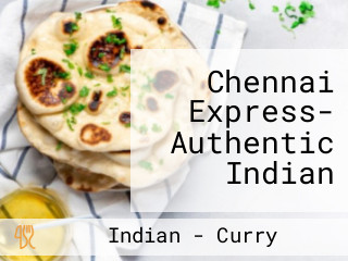 Chennai Express- Authentic Indian