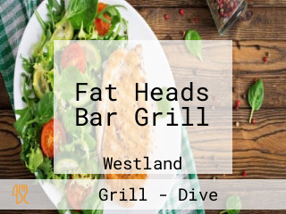 Fat Heads Bar Grill