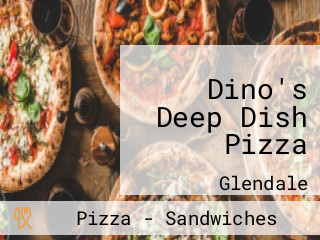 Dino's Deep Dish Pizza