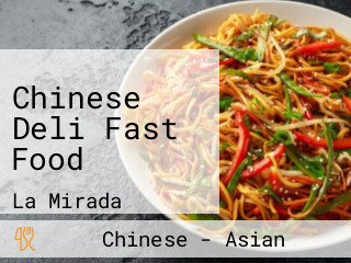 Chinese Deli Fast Food