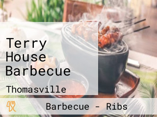 Terry House Barbecue