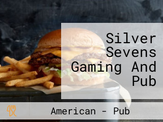Silver Sevens Gaming And Pub