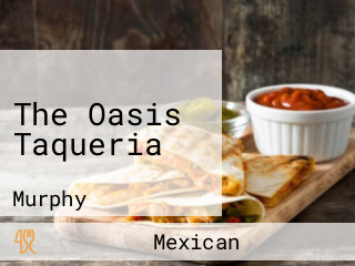 The Oasis Taqueria