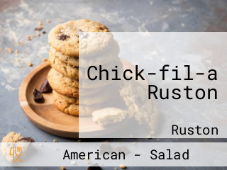 Chick-fil-a Ruston