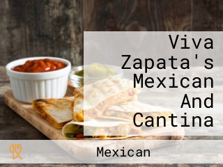 Viva Zapata's Mexican And Cantina