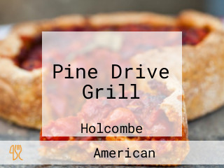 Pine Drive Grill