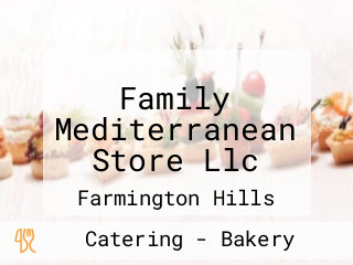 Family Mediterranean Store Llc