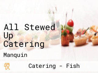 All Stewed Up Catering